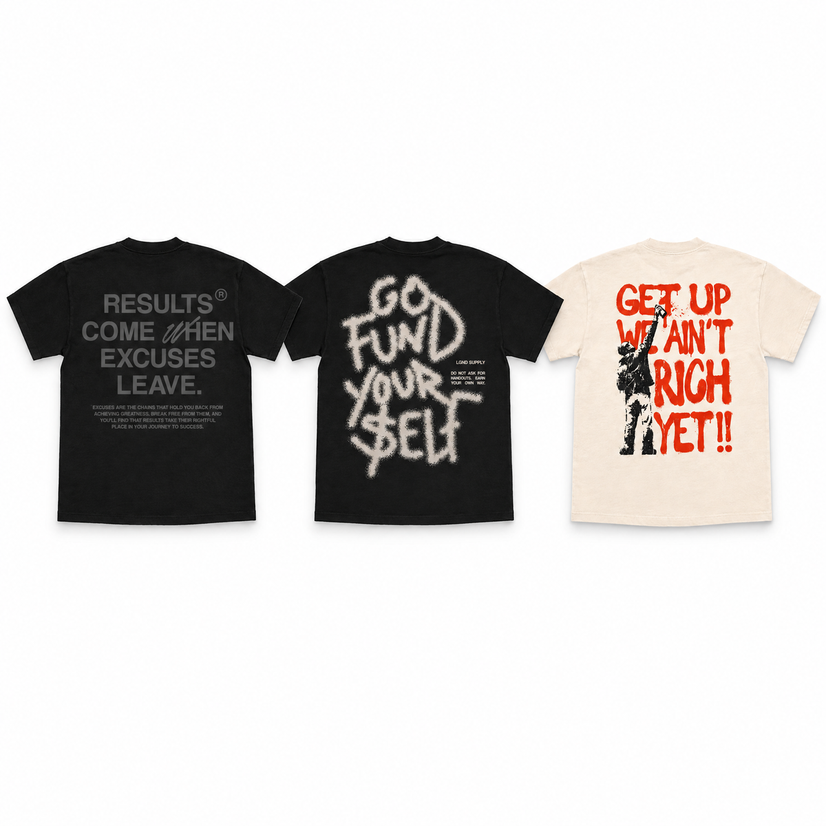 Hustle Tee Pack: Blackout Excuse-Free, Fund Yourself and Ain't Rich Yet tees