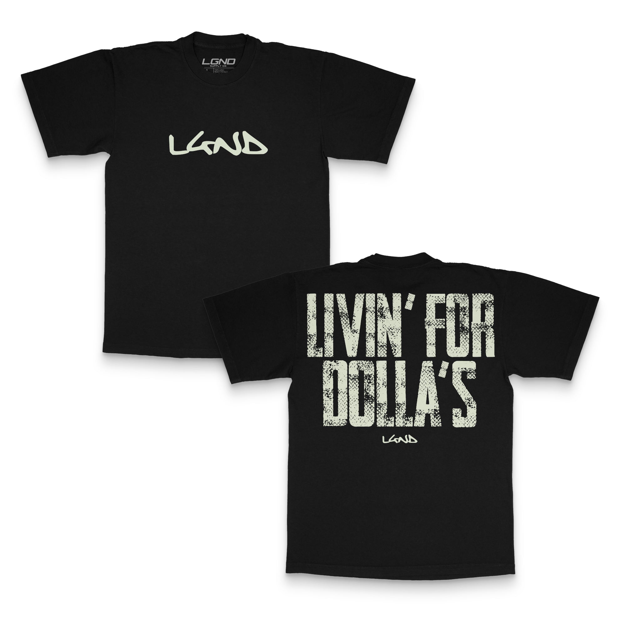 Livin' For Dollas Tee