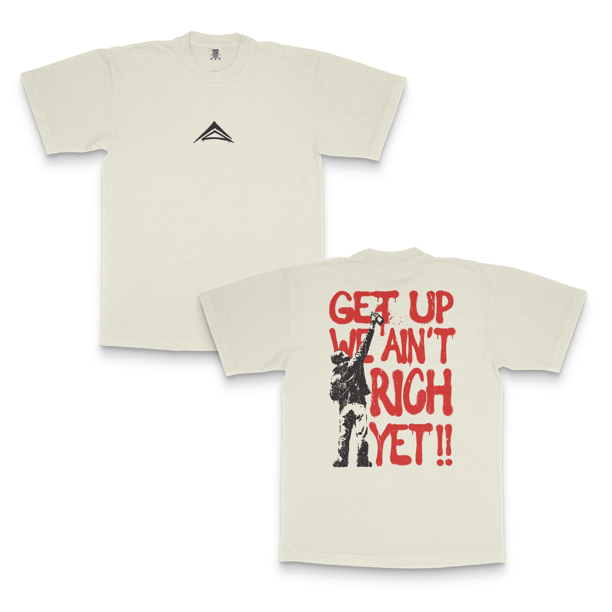 Ain't Rich Yet Tee