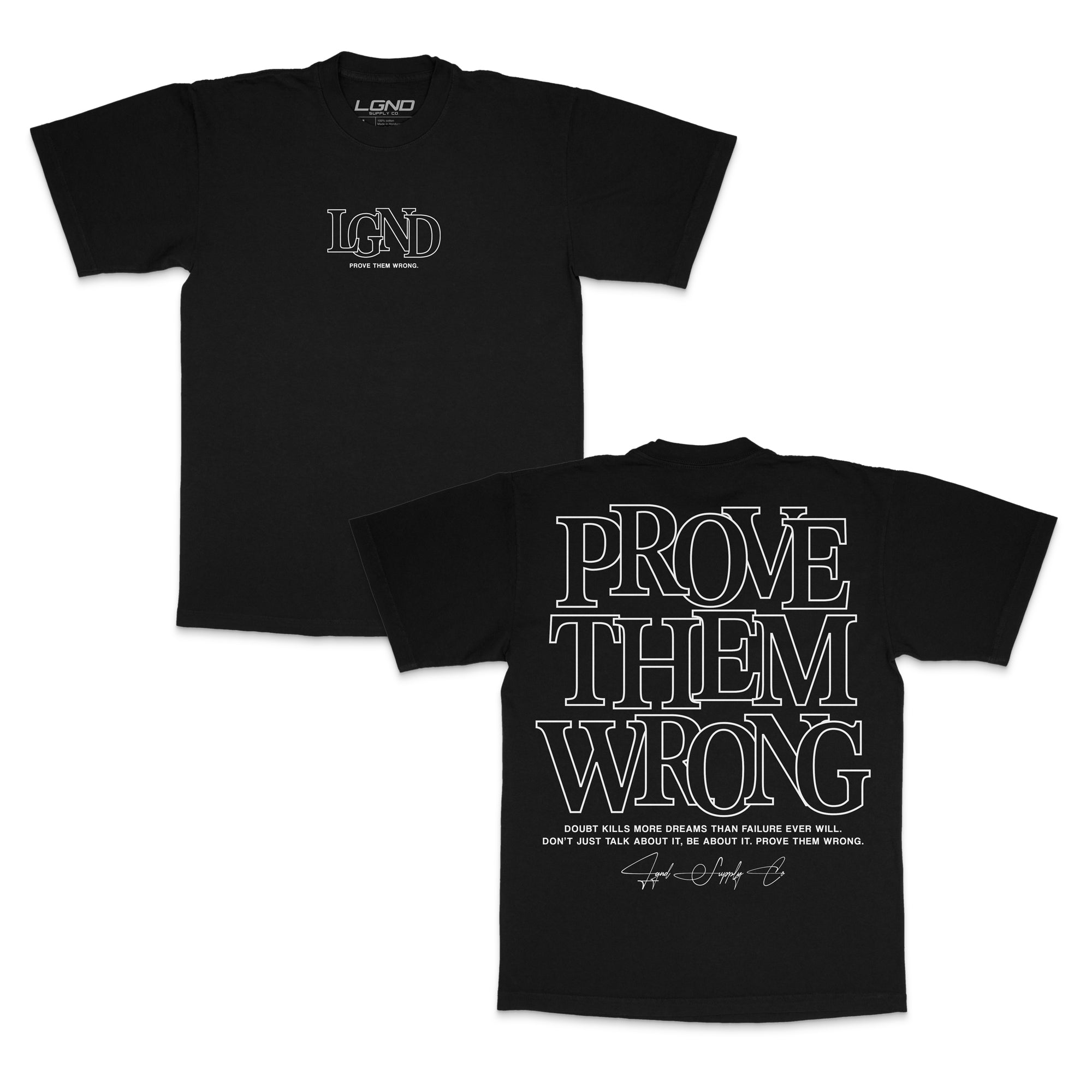 Prove Them Wrong Tee